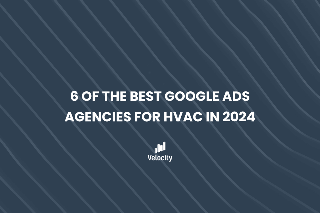 best google ads agencies for hvac 2024