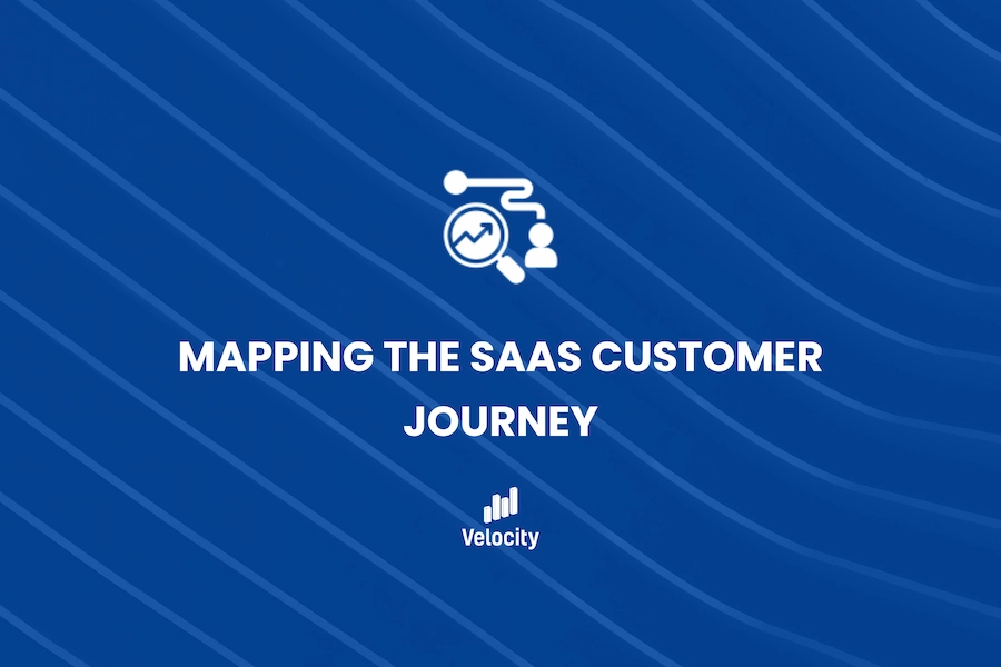 Mapping the SaaS Customer Journey