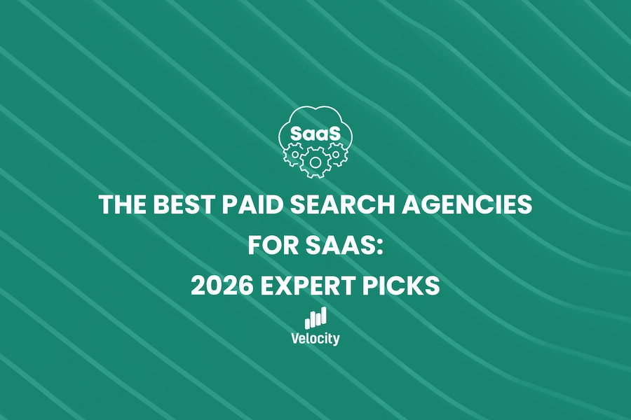The Best Paid Search Agencies for SaaS: 2026 Expert Picks