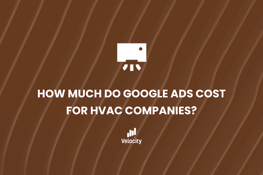 How Much Do Google Ads Cost for HVAC Companies?